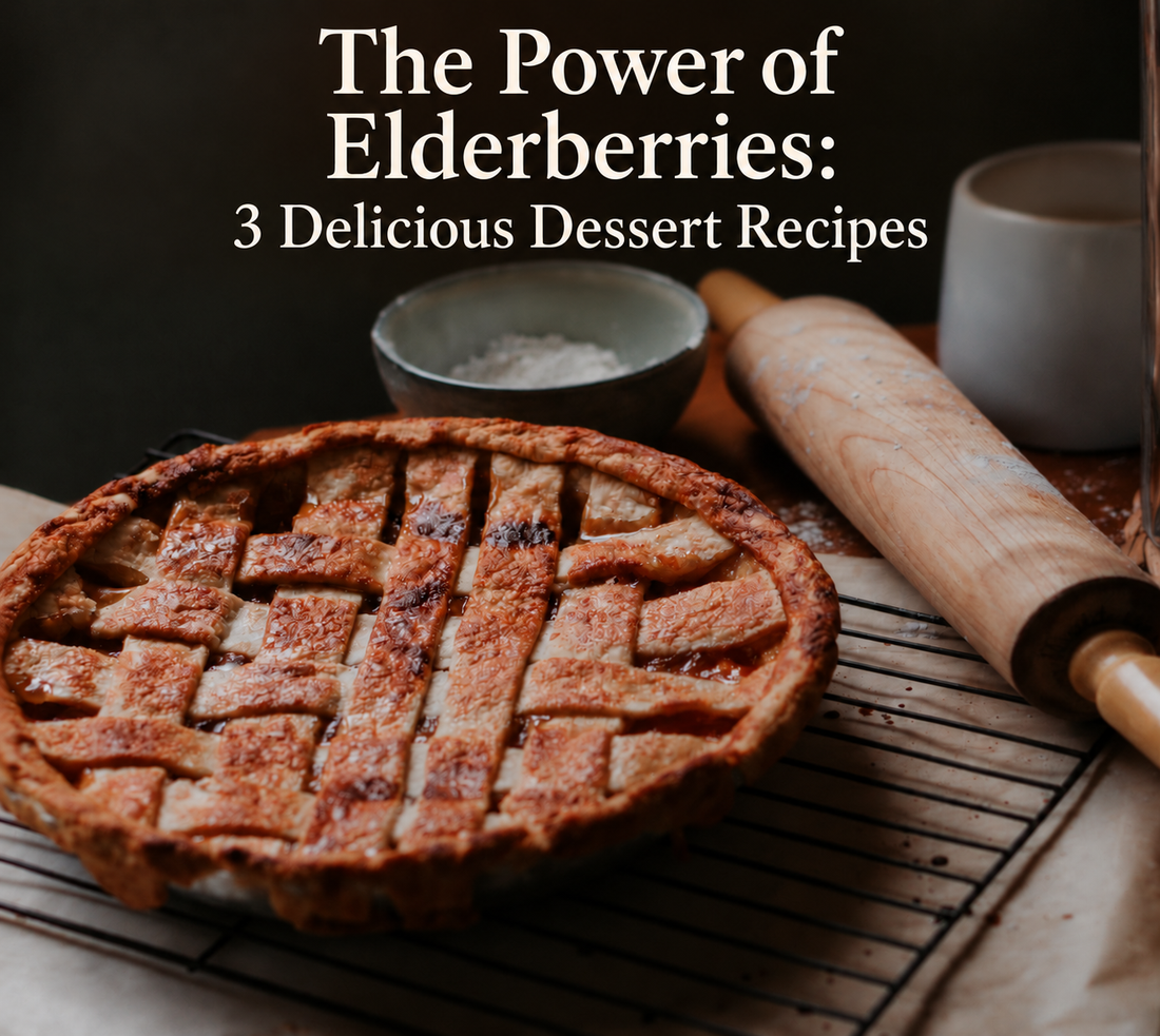 The Power of Elderberries: 3 Delicious Dessert Recipes