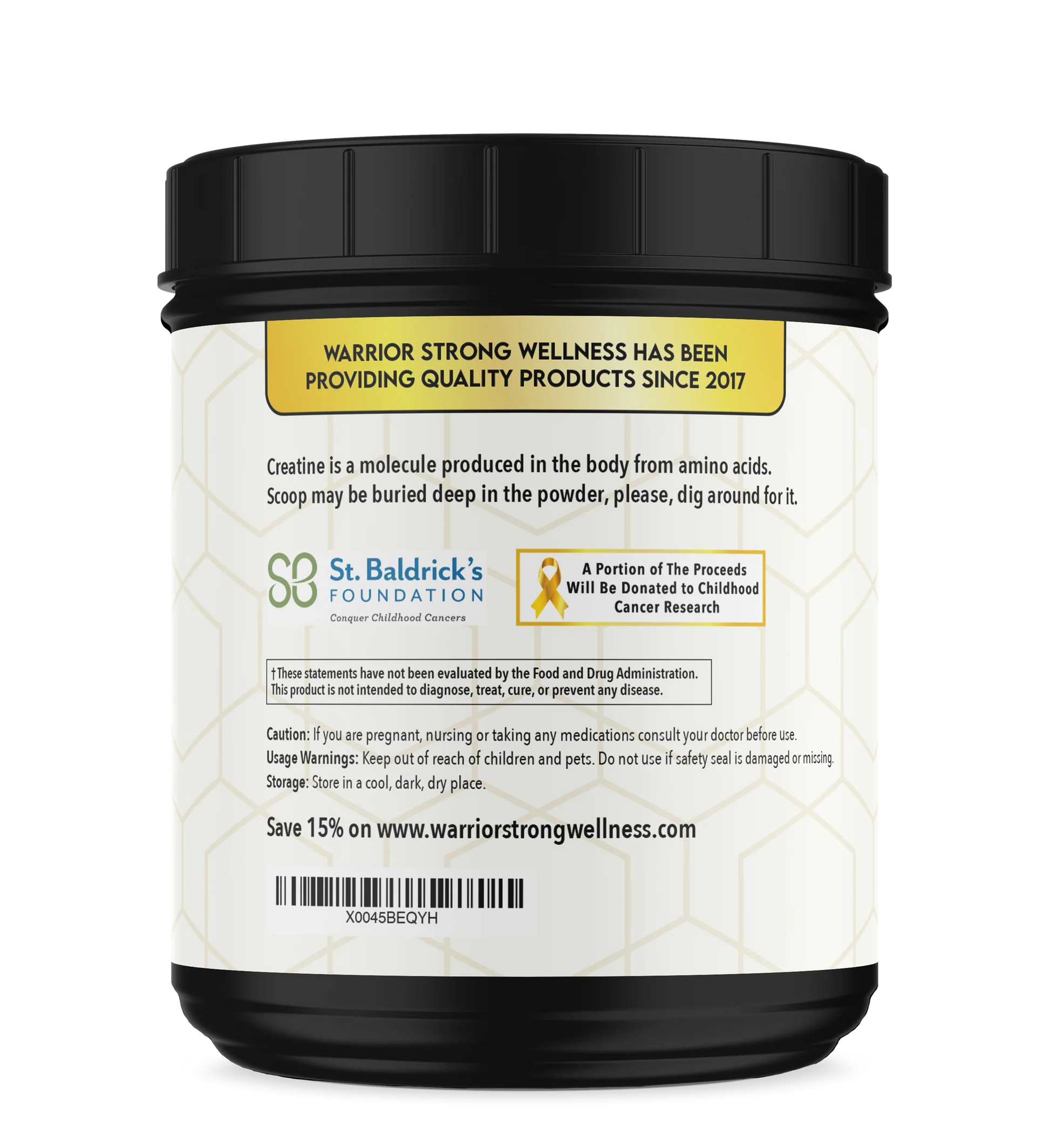 Back panel of Warrior Strong Wellness Creatine Monohydrate featuring product information, brand details, safety warnings, storage instructions, and St. Baldrick's Foundation support.